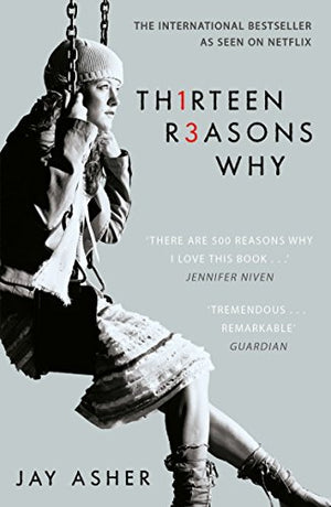 THIRTEEN REASONS WHY