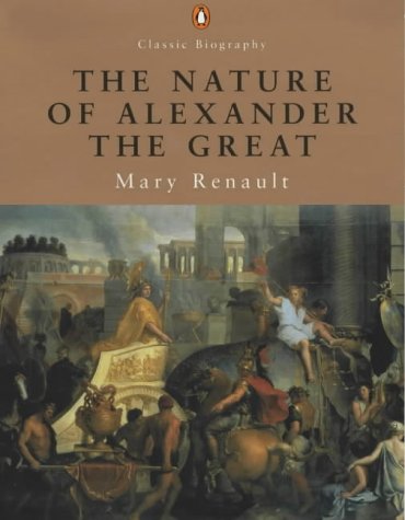 THE NATURE OF ALEXANDER THE GREAT