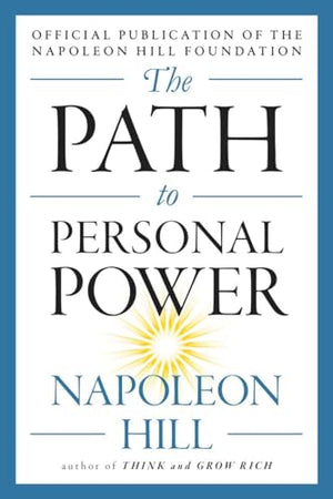THE PATH TO PERSONAL POWER