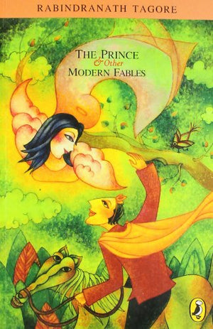 THE PRINCE & OTHER MODERN FABLES