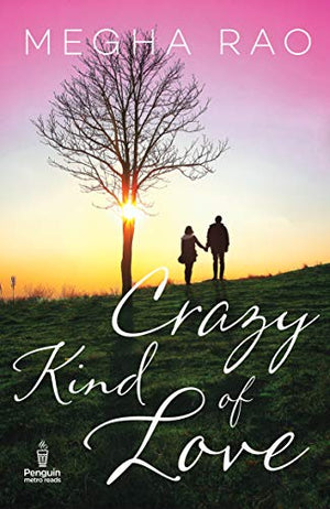 A CRAZY KIND OF LOVE