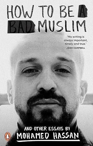 HOW TO BE A BAD MUSLIM