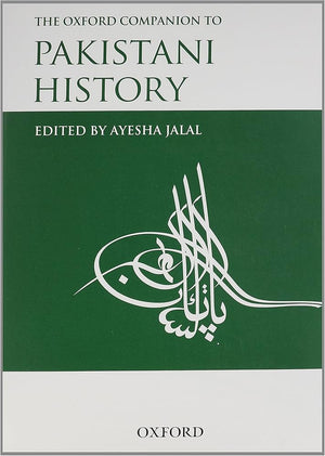THE OXFORD COMPANION TO PAKISTANI HISTORY