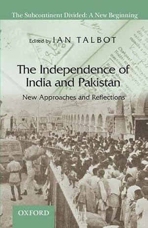 THE INDEPENDENCE OF INDIA AND PAKISTAN