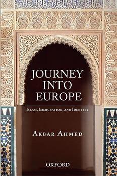 JOURNEY INTO EUROPE: ISLAM, IMMIGRATION, AND IDENTITY