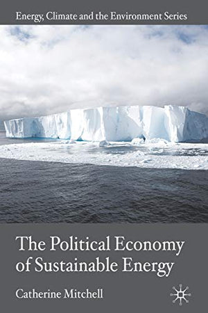 THE POLITICAL ECONOMY OF SUSTAINABLE ENERGY