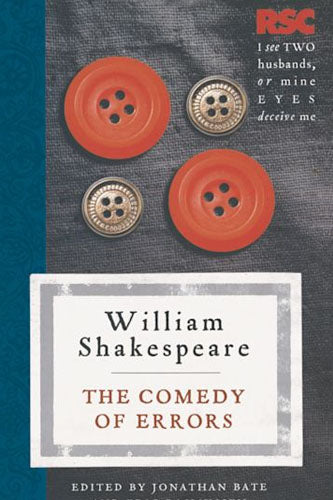 THE COMEDY OF ERRORS