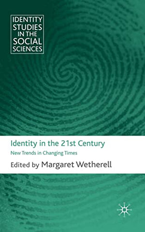 IDENTITY IN THE 21ST CENTURY