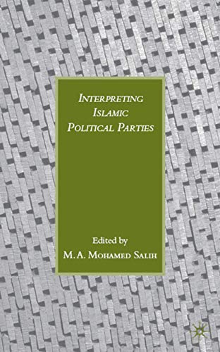 INTERPRETING ISLAMIC POLITICAL PARTIES