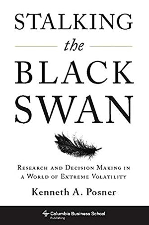 STALKING THE BLACK SWAN