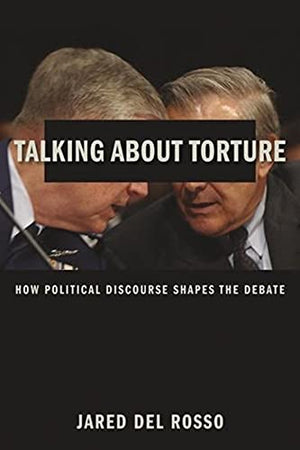 TALKING ABOUT TORTURE