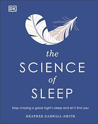 THE SCIENCE OF SLEEP