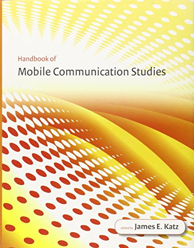 HANDBOOK OF MOBILE COMMUNICATION STUDIES