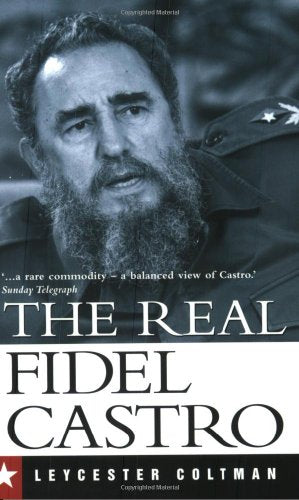 THE REAL FIDEL CASTRO