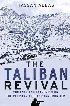 THE TALIBAN REVIVAL