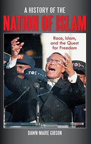 A HISTORY OF THE NATION OF ISLAM