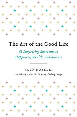 THE ART OF THE GOOD LIFE