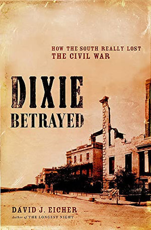 DIXIE BETRAYED