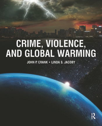 CRIME, VIOLENCE, AND GLOBAL WARMING