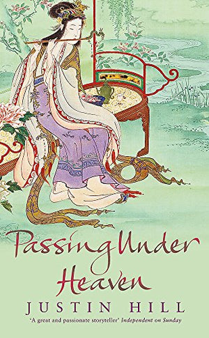 PASSING UNDER HEAVEN