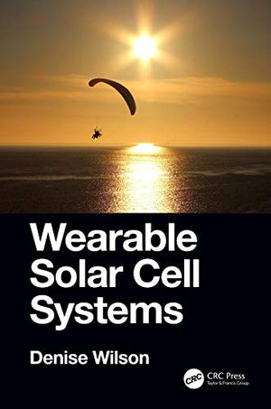 WEARABLE SOLAR CELL SYSTEMS