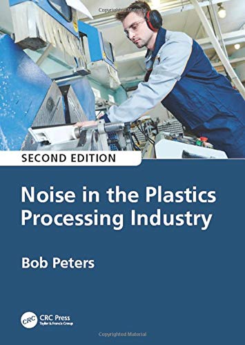 NOISE IN THE PLASTICS PROCESSING INDUSTRY