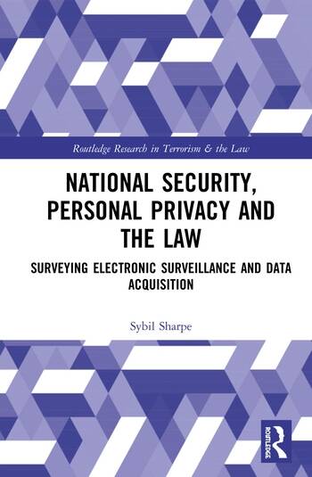 NATIONAL SECURITY, PERSONAL PRIVACY AND THE LAW