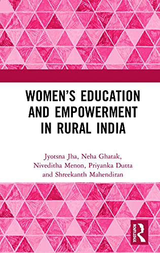 WOMEN’S EDUCATION AND EMPOWERMENT IN RURAL INDIA