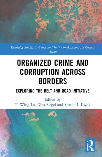 ORGANIZED CRIME AND CORRUPTION ACROSS BORDERS