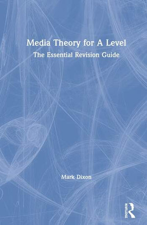 MEDIA THEORY FOR A LEVEL