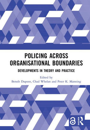 POLICING ACROSS ORGANISATIONAL BOUNDARIES