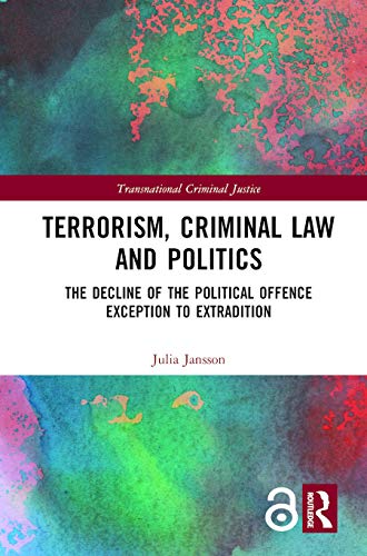TERRORISM, CRIMINAL LAW AND POLITICS
