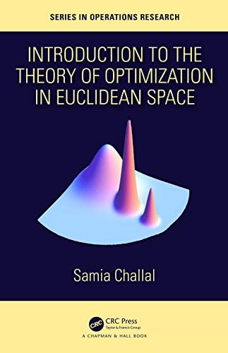 INTRODUCTION TO THE THEORY OF OPTIMIZATION IN EUCLIDEAN SPACE