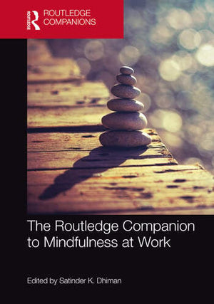 THE ROUTLEDGE COMPANION TO MINDFULNESS AT WORK