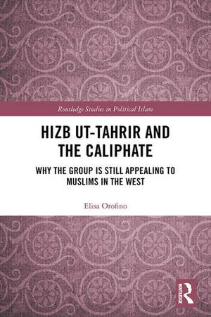 HIZB UT-TAHRIR AND THE CALIPHATE