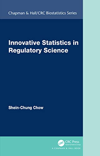 INNOVATIVE STATISTICS IN REGULATORY SCIENCE