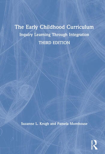 THE EARLY CHILDHOOD CURRICULUM