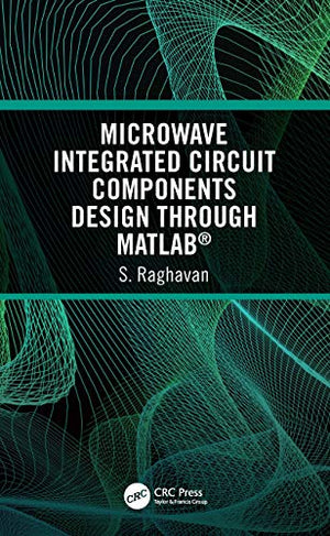 MICROWAVE INTEGRATED CIRCUIT COMPONENTS DESIGN THROUGH MATLAB