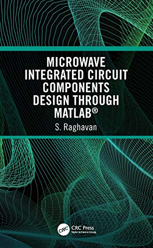 MICROWAVE INTEGRATED CIRCUIT COMPONENTS DESIGN THROUGH MATLAB