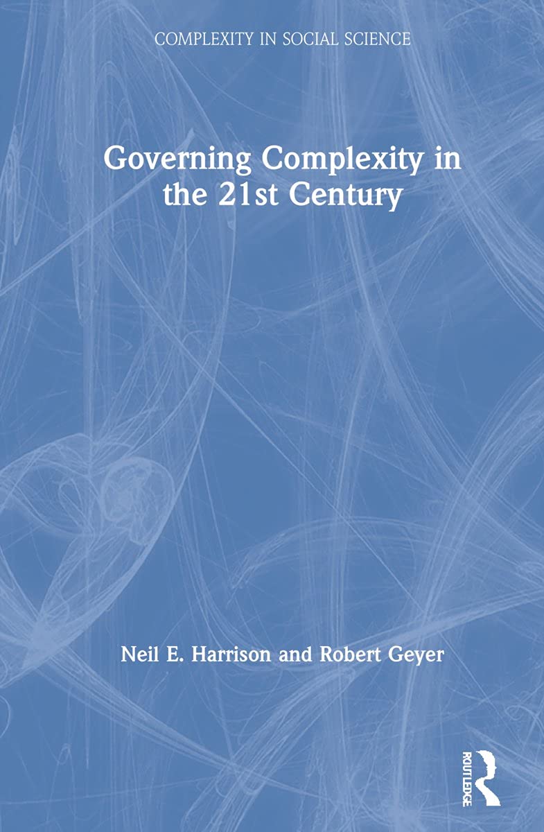 GOVERNING COMPLEXITY IN THE 21ST CENTURY
