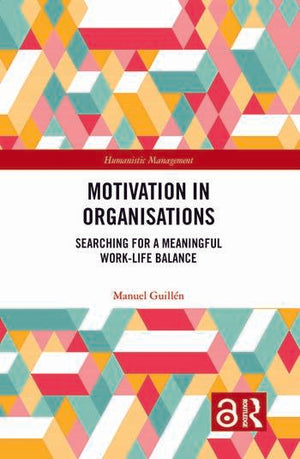 MOTIVATION IN ORGANISATIONS