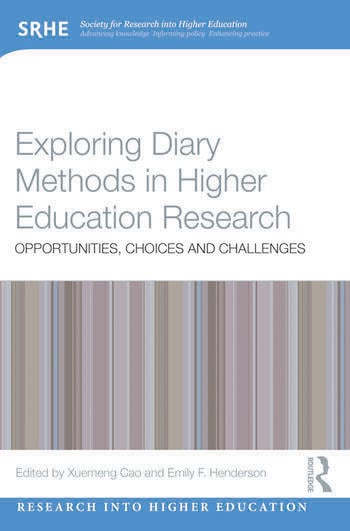 EXPLORING DIARY METHODS IN HIGHER EDUCATION RESEARCH