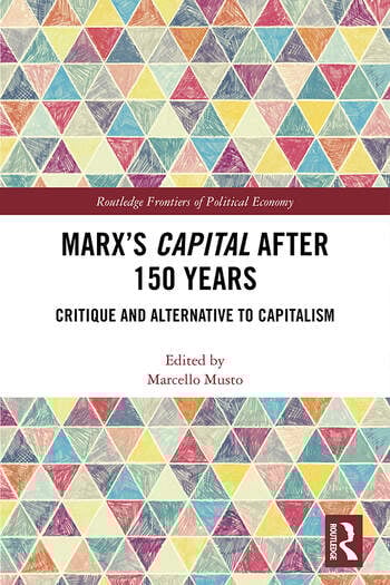 MARX'S CAPITAL AFTER 150 YEARS
