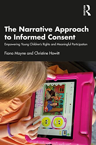 THE NARRATIVE APPROACH TO INFORMED CONSENT