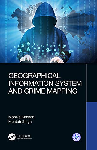 GEOGRAPHICAL INFORMATION SYSTEM AND CRIME MAPPING