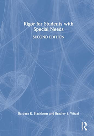 RIGOR FOR STUDENTS WITH SPECIAL NEEDS