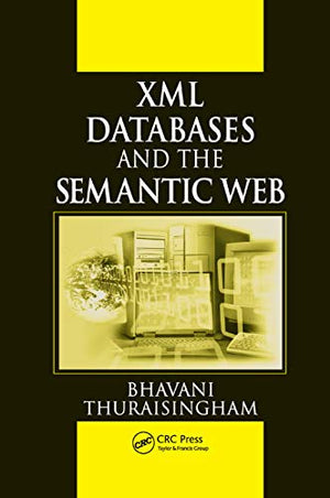 XML DATABASES AND THE SEMANTIC WEB