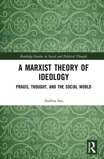 A MARXIST THEORY OF IDEOLOGY