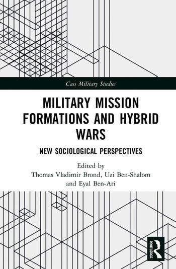 MILITARY MISSION FORMATIONS AND HYBRID WARS