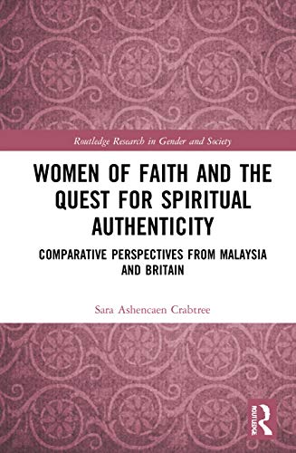 WOMEN OF FAITH AND THE QUEST FOR SPIRITUAL AUTHENTICITY